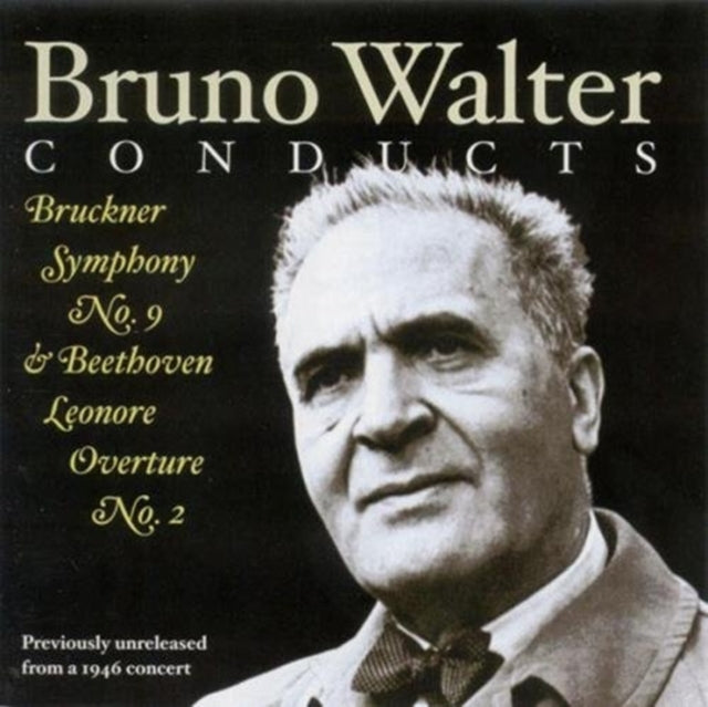 Bruno Walter Conducts Bruckner and Beethoven (Walter, Po)