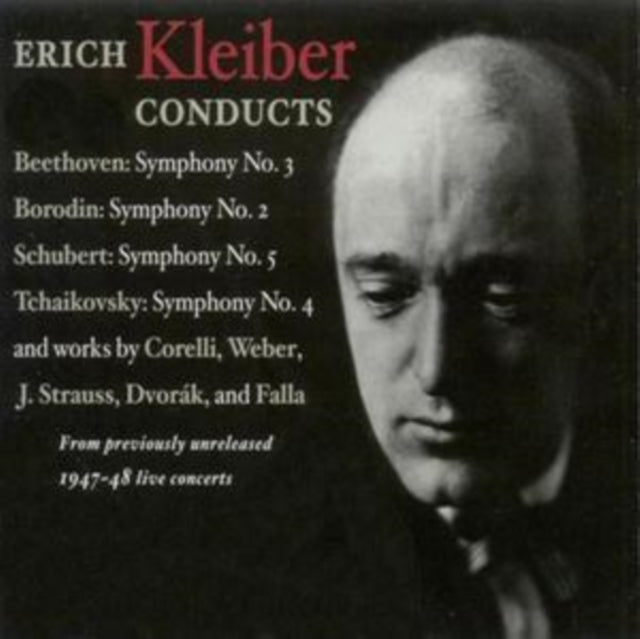 Erich Kleiber Conducts Weber, Borodin, De Falla