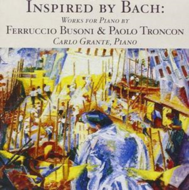 Works Inpired By Bach (Grante)