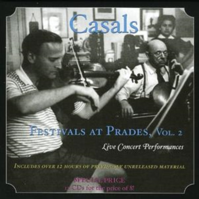 Casals Festivals at Prades - Vol. 2 [12cd Box Set]