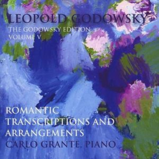 Godowsky Edition Volume 5 - Romantic Transcriptions (Grante)