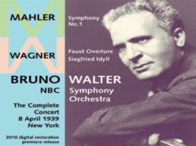 Bruno Walter: The Complete Concert, 8 April 1939, New York