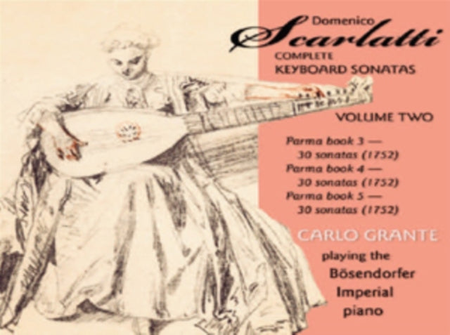 Domenico Scarlatti: Complete Keyboard Sonatas