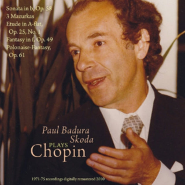 Paul Badura Skoda Plays Chopin