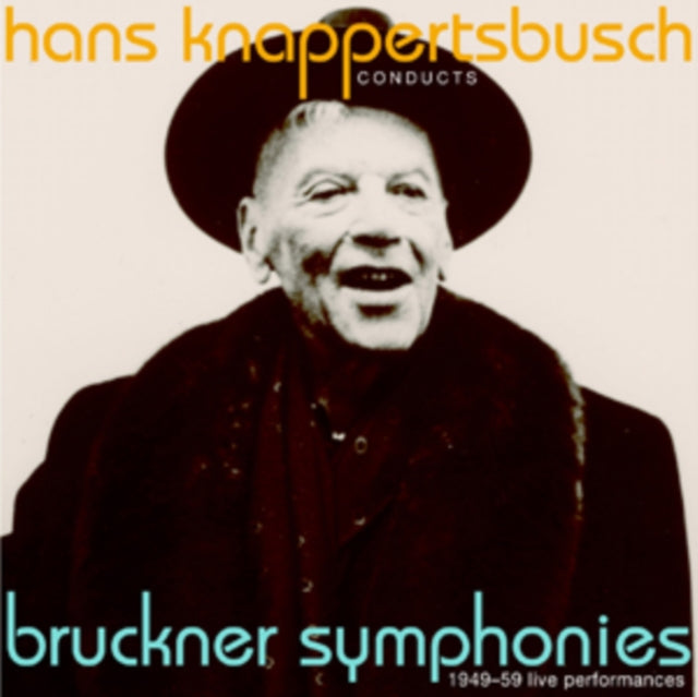 Knappertsbusch Conducts Bruckner Symphonies