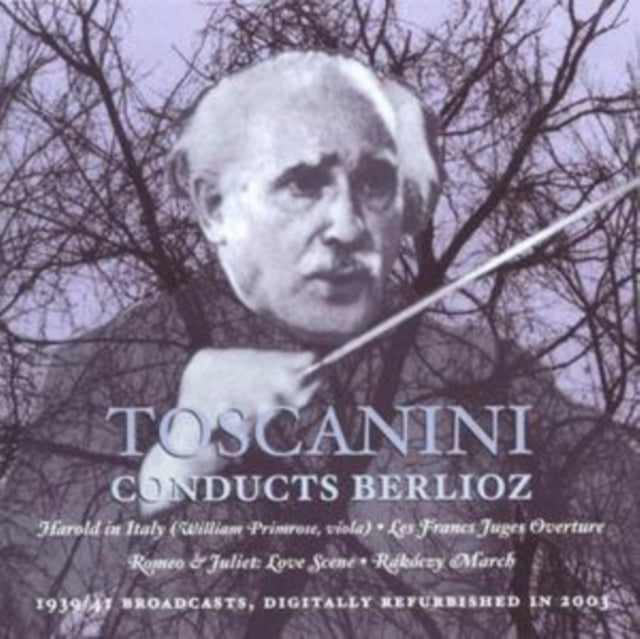 Toscanini Conducts Berlioz (Nbcso, Primrose)