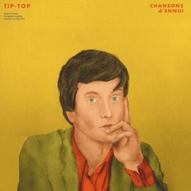 Chansons D'ennui Tip-top